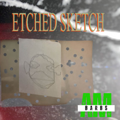ETCHED SKETCH