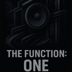 The Function: One