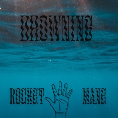 "Drowning" Beat By Rocket Mane