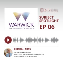 Liberal Arts at The University of Warwick | Subject Spotlight