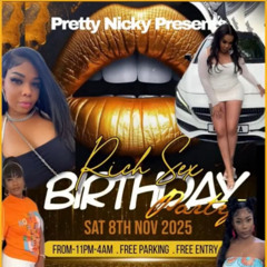 PRETTY NICKY RICH SEX BDAY PARTY [LIVE AUDIO] @DJTRIZZY | 70% GYAL SONG EXPLICIT