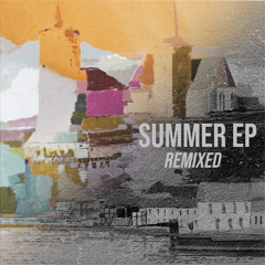 SUMMER EP remixed
