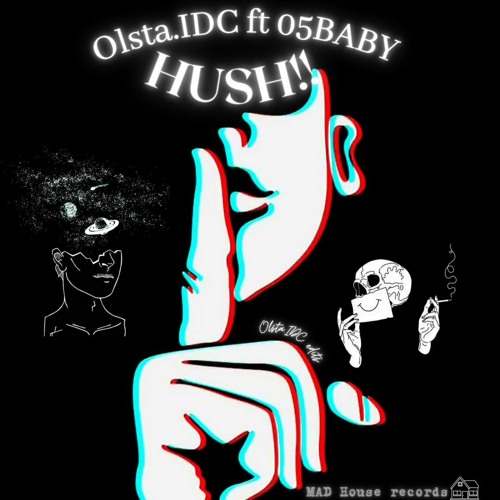 HUSH!! ft 05BABY