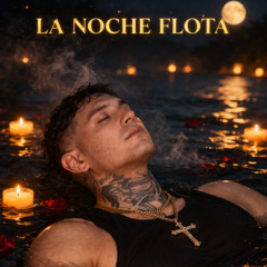 LA NOCHE FLOTA