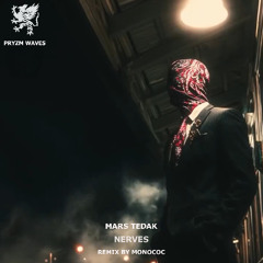 Mars Tedak - Nerves