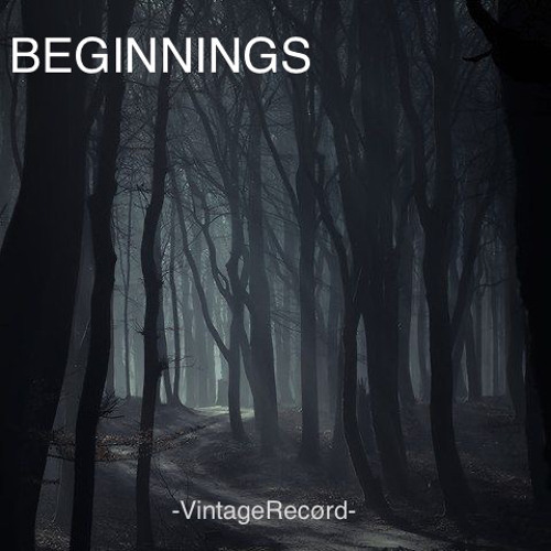 BEGINNINGS