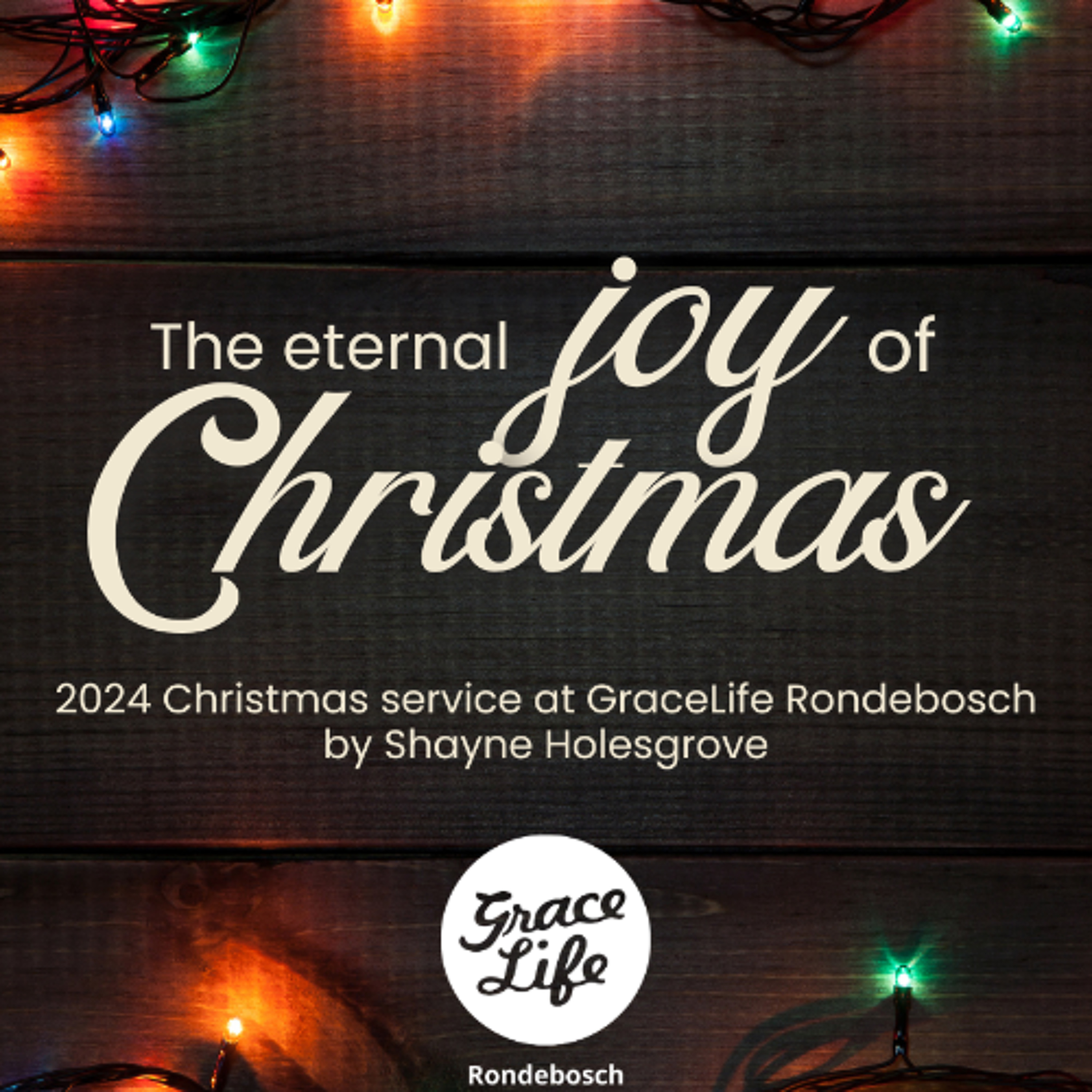 The Eternal Joy Of Christmas - Shayne Holesgrove (Rondebosch)