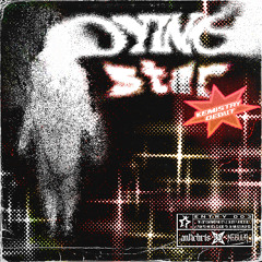 DYING STAR [ENTRY 003]