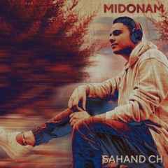 Sahand Ch - MIDOUNAM سهند سی اچ - میدونم