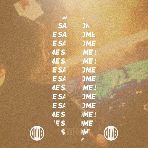 SOME SAY (FT. NEA)