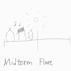 Midterm Flare