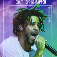 View PDF 📥 J. Cole: Chart-Topping Rapper (Hip-Hop Artists) by  Alicia Z. Klepeis [KI