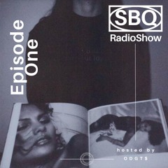 SBQ Radio Show [Episode 1]