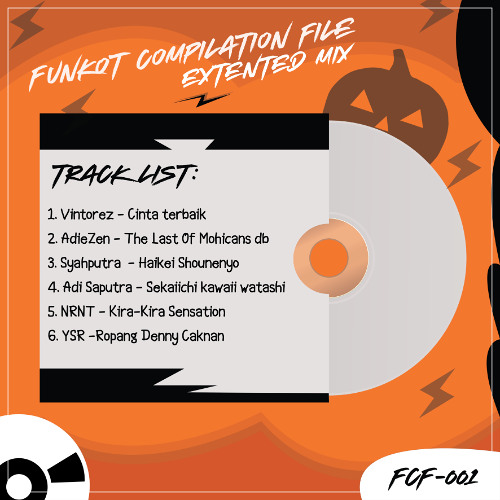 Funkot Compilation File - Extended Mix [FCF-001]