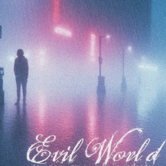 Drax - Evil World (Prod. YOUNGMESA)