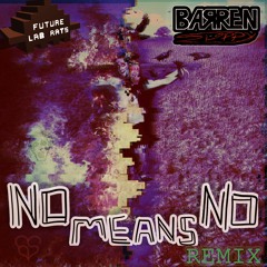 No Means No (Future Lab Rats Remix)