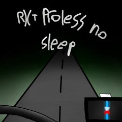 RXT_(Mr T fast)_proless no sleep one of slowed .mp3