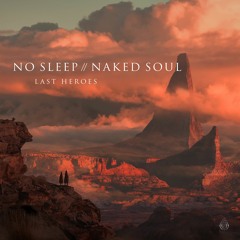 Last Heroes - Naked Soul (feat. Liel Kolet)