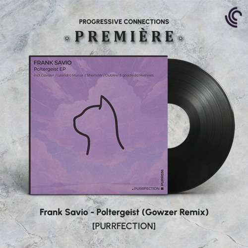 PREMIÈRE: Frank Savio - Poltergeist (Gowzer Remix) [PURRFECTION]