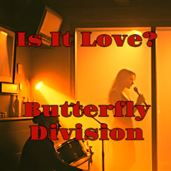 Is It Love