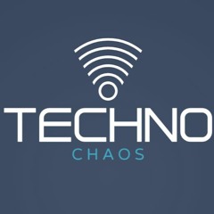 Techno CHAOS