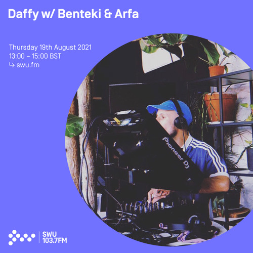 Daffy w/ Benteki & Arfa 19TH AUG 2021