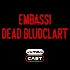 EMBASSI - DEAD BLUDCLART (FREE DL)