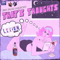 Vice Versa - Thots Thoughts [ LEViUM REMiX ]