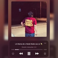LA Mama de x Nede Nede vas ve 🪐 (Techno Mix) by Sheikh Abdullah 2.0