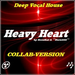 Burn666 & Boozkat - Heavy heart (Supported by BBC Introducing WM)