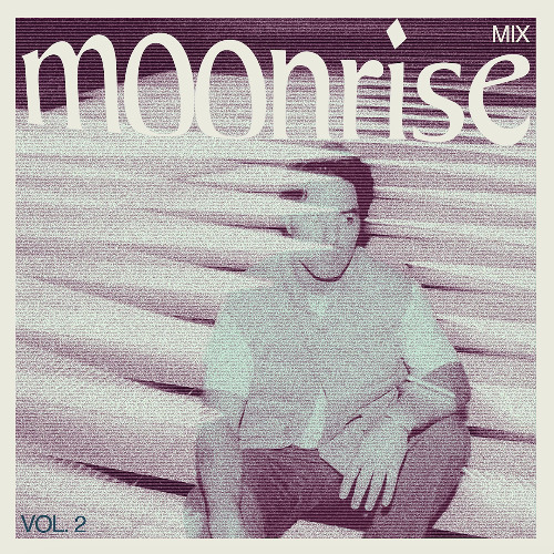 Moonrise Mix (Vol. 2)
