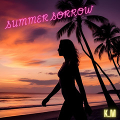 Kristian Martin Summer Sorrow (mastered)