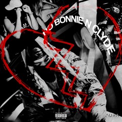 No Bonnie & Clyde (Official Audio)