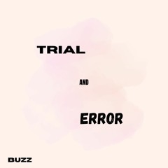 Trial and Error (Original Mix) - Buzz