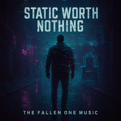 Static Worth Nothing