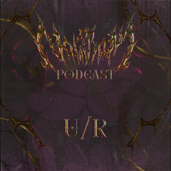 Volition Podcast 011 - U/R