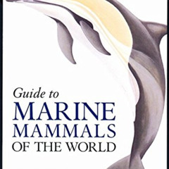 [VIEW] EPUB 💞 National Audubon Society Guide to Marine Mammals of the World (Nationa