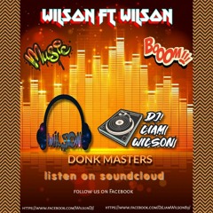 Dj Wilson Ft Dj Liam Wilson 2021