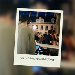 Gig 1 - Fabula, Paris, 08/07/2023
