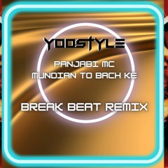 Panjabi MC - Mundian To Bach Ke (Yoostyle Remix)