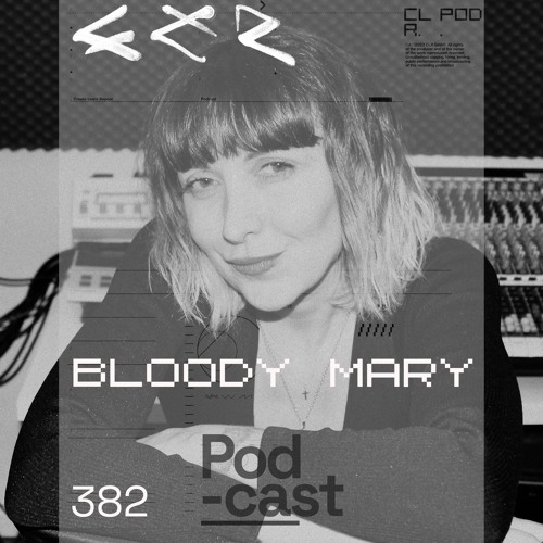 CLR Podcast 382 I Bloody Mary