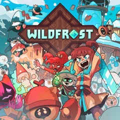Wildfrost OST - Sunbringer