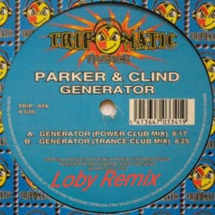 Parker & Clind - Generator (Loby Remix)