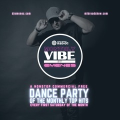 THE MONTHLY VIBE - Dance Party of the Monthly Hits on the #1 South Asian Radio Station in the World