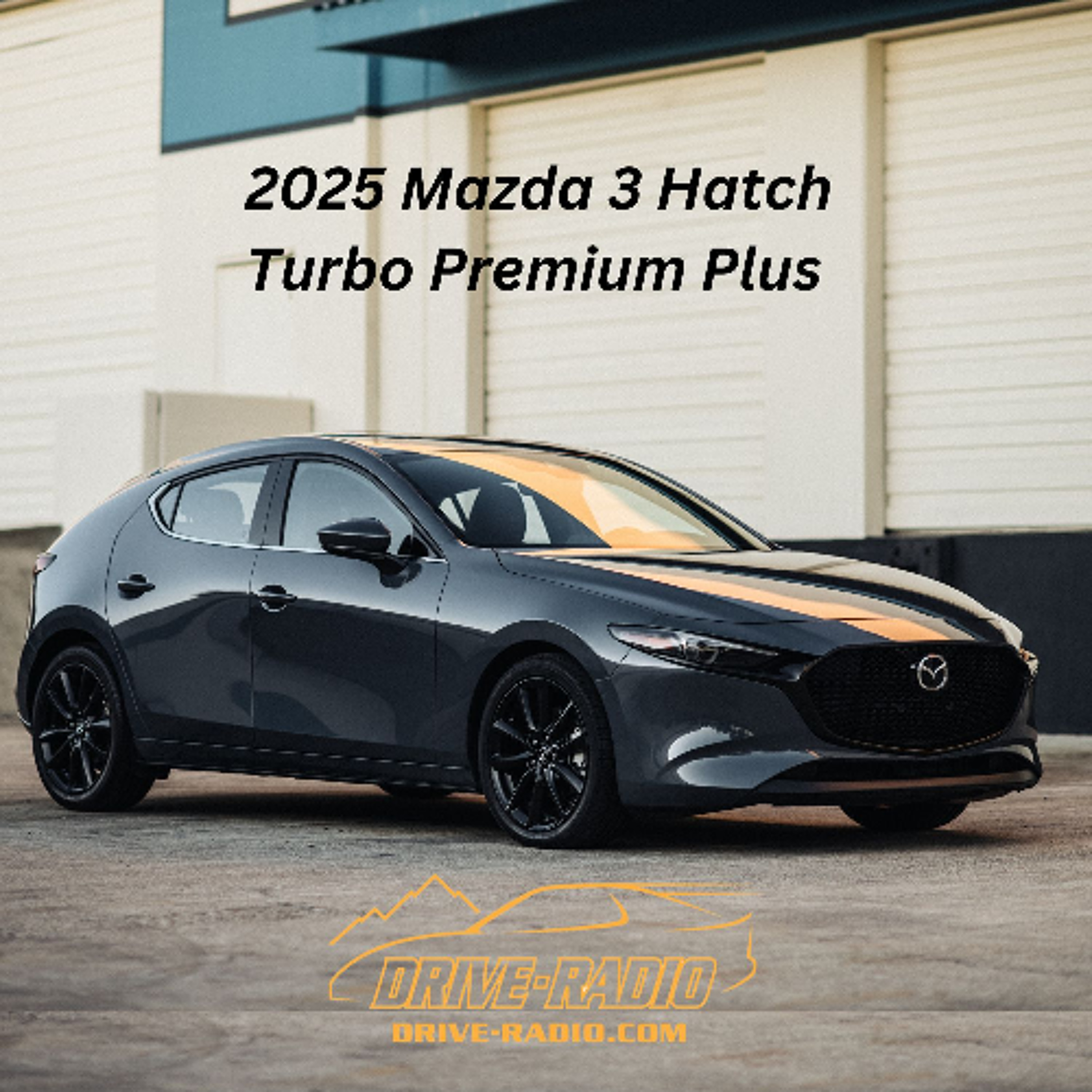 Mazda 3 Hatch Turbo Premium Plus 2025 Review