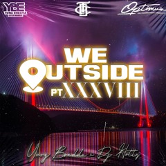 Yung Bredda, Dj Hotty, SoundBoy Ryan & Pimpin - We Outside 38