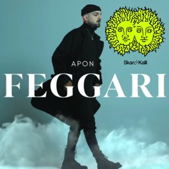 ΑPON - FEGGARI (SKAR & Kalli Forever Remix)
