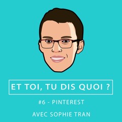 #6 - La force insoupçonnée de Pinterest