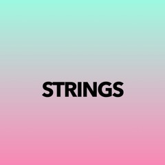 Strings