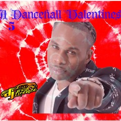 A Dancehall Valentines 5 ((Raw))